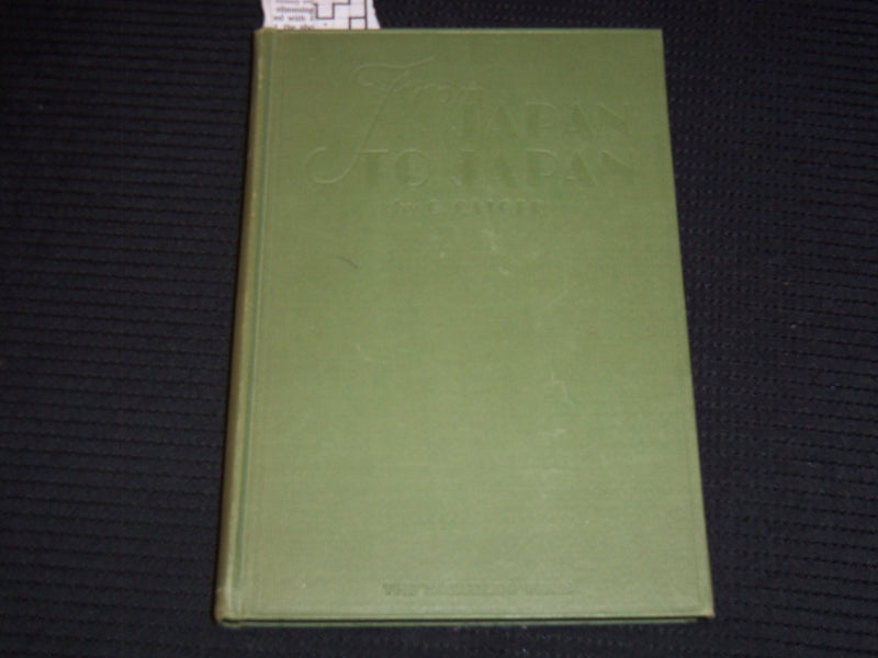 1935 FROM JAPAN TO JAPAN HARDCOVER BOOK BY G. CAIGER - HOKUSEIDO PRESS- KD 6263D