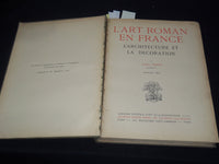 1914 L'ART ROMAN EN FRANCE L'ARCHITECTURE VOLUME - CAMILLE MARTIN - Z 228