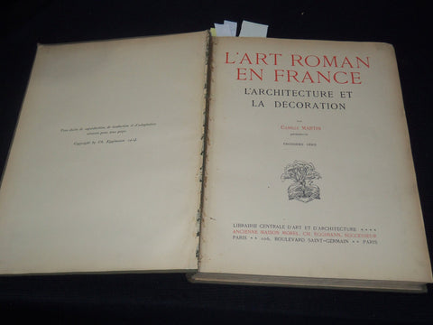 1914 L'ART ROMAN EN FRANCE L'ARCHITECTURE VOLUME - CAMILLE MARTIN - Z 228