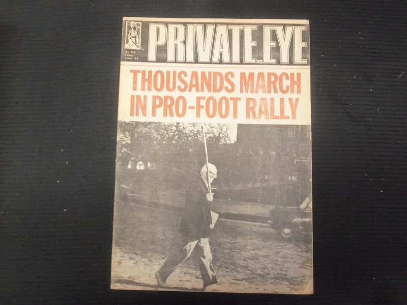 1981 NOVEMBER 6 PRIVATE EYE MAGAZINE - PRO-FOOT RALLY FRONT COVER - E 8172