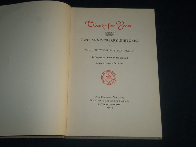 1943 NEW JERSEY COLLEGE FOR WOMEN - TWENTY FIVE YEARS - NEW BRUNSWICK - KD 5724