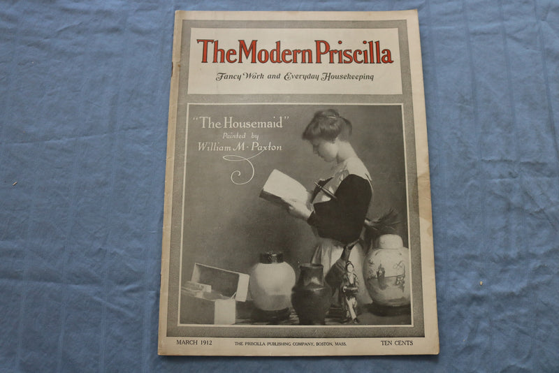1912 MARCH THE MODERN PRISCILLA MAGAZINE -ILLUSTRATIONS, STORIES & ADS- SP 4782H