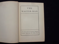1906 THE MASTER-MAN HARDCOVER BOOK - JOHN LANE COMPANY - KD 8382