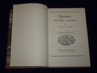 1944 QUEBEC HISTORIC SEAPORT BY MAZO DE LA ROCHE BOOK 1ST EDITION - KD 2919P