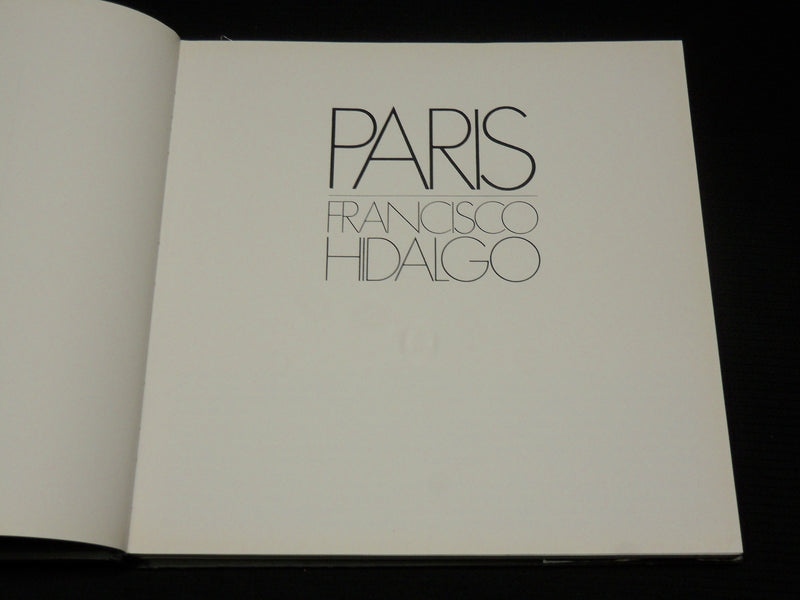 1985 PARIS HARDCOVER BOOK BY FRANCISCO HIDALGO - GREAT PHOTOS - R 723M