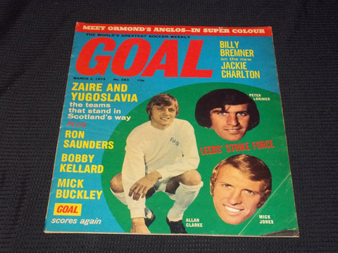 1974 MARCH 24 GOAL MAGAZINE - CLARKE JONES & LORIMER FRONT COVER - E 5012
