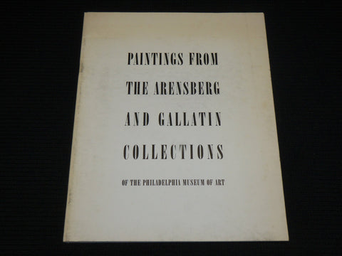 1961 PAINTINGS FROM THE ARENSBERG & GALLATIN COLLECTIONS SOFTCOVER BOOK - J 6953