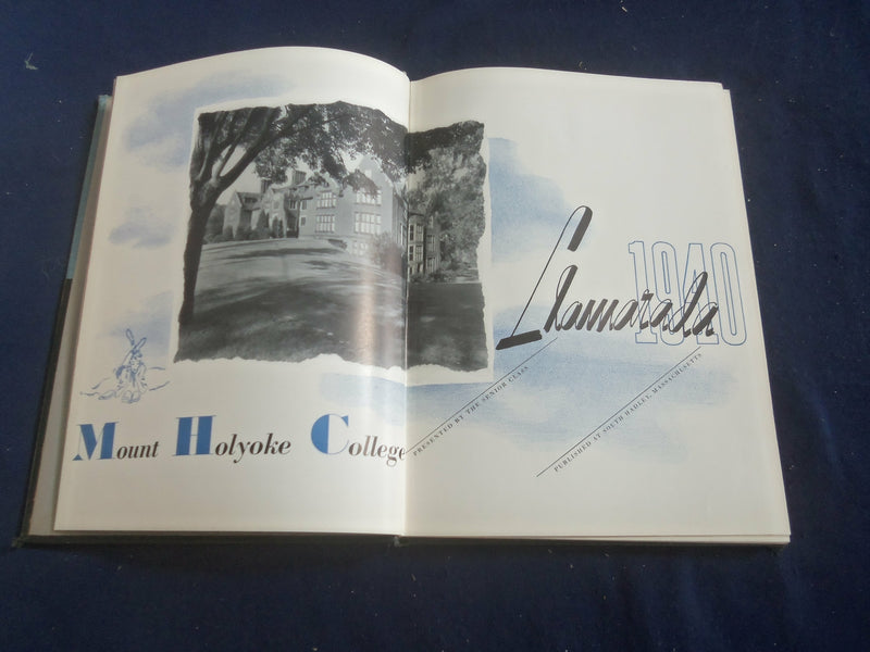 1940 LLAMARADA MOUNT HOLYOKE COLLEGE YEARBOOK - SOUTH HADLEY, MA - YB 2704