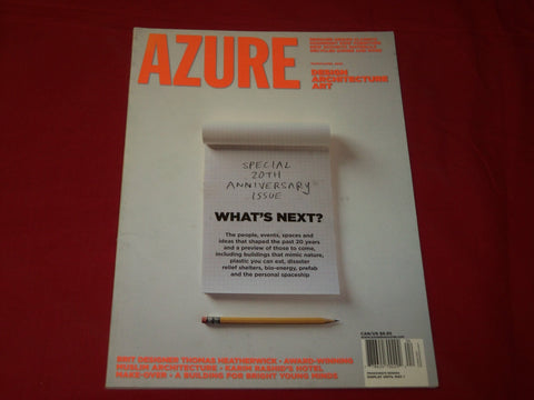 2005 MARCH/APRIL AZURE MAGAZINE - WHAT'S NEXT - DESIGN - ARCHITECTURE - RC 712