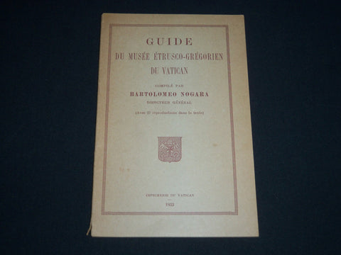 1933 GUIDE DU MUSEE ETRUSCO - GREGORIEN DU VATICAN - FRENCH - J 4151