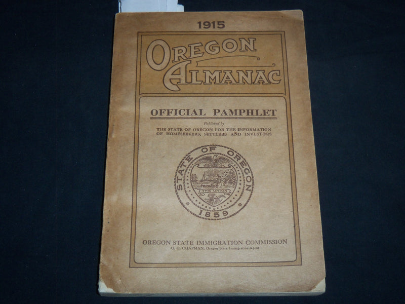 1915 STATE OF OREGON ALMANAC OFFICIAL PAMPHLET - J 8500