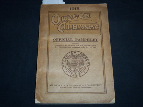 1915 STATE OF OREGON ALMANAC OFFICIAL PAMPHLET - J 8500