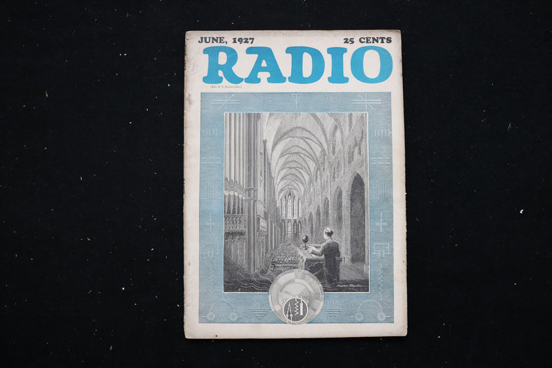 1927 JUNE RADIO MAGAZINE - GREAT FRONT COVER - E 11162