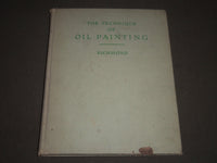 1950'S THE TECHNIQUE OF OIL PAINTING BY LEONARD RICHMOND BOOK - I 1000