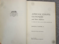 1957 AFRICAN VIOLETS, GLOXINIAS AND THEIR RELATIVES BY HAROLD MOORE JR.-KD 2760F