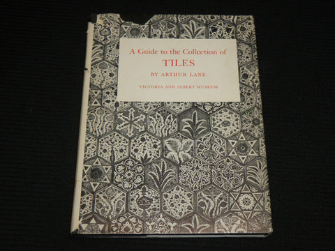 1960 A GUIDE TO THE COLLECTION OF TILES HARDCOVER BOOK BY ARTHUR LANE - KD 7351
