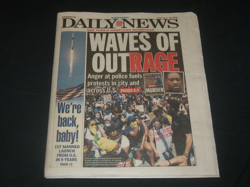2020 MAY 31 NEW YORK DAILY NEWS NEWSPAPER - WAVES OF OUTRAGE - WE'RE BACK BABY!