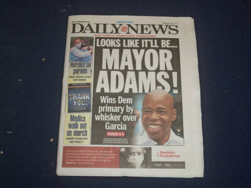 2021 JULY 7 NEW YORK DAILY NEWS NEWSPAPER -ERIC ADAMS DEMOCRATIC MAYOR CANDIDATE
