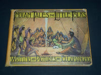 1928 INDIAN TALES FOR LITTLE FOLKS BOOK NO. 94 BY W. S. PHILLIPS - R 275E
