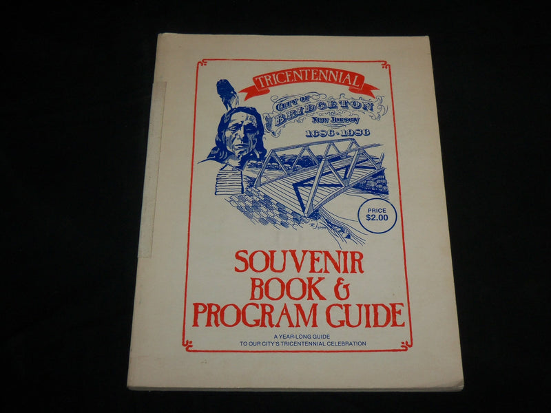 1986 BRIDGETON NEW JERSEY 1686-1986 TRICENTENNIAL SOUVENIR BOOK & GUIDE - J 6845