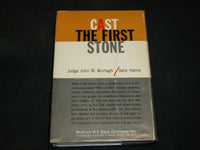 1957 CAST THE FIRST STONE HARDCOVER BOOK BY JOHN M. MURTAGN - KD 2766P
