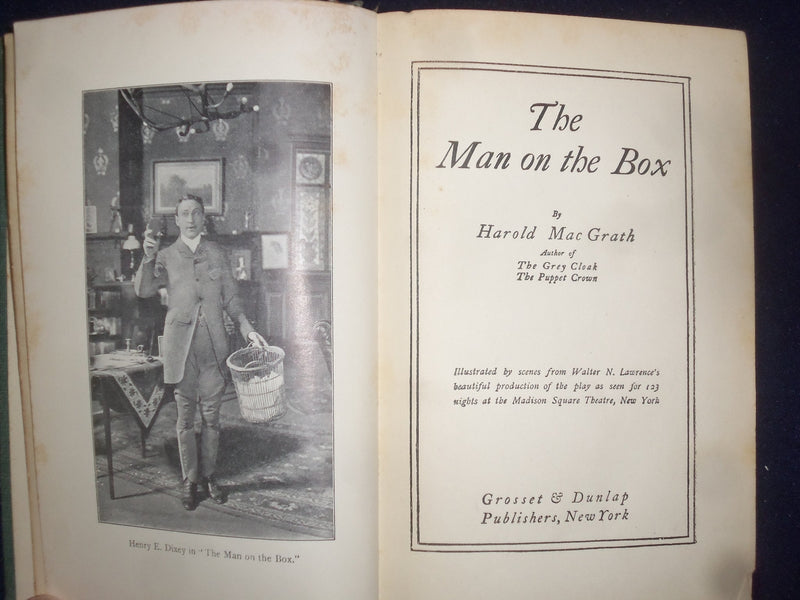 1904 THE MAN ON THE BOX HARDCOVER BOOK BY HAROLD MACGRATH - KD 9039