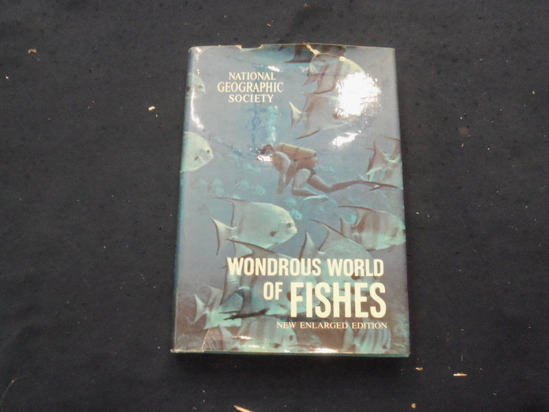 1969 WONDEROUS WORLD OF FISHES HARDCOVER BOOK -NATIONAL GEOGRAPHIC SOC.- KD 8270