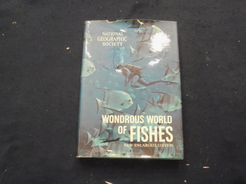 1969 WONDEROUS WORLD OF FISHES HARDCOVER BOOK -NATIONAL GEOGRAPHIC SOC.- KD 8270