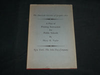 1927 A PLAN OF PRINTING INSTRUCTION FOR PUBLIC SCHOOLS BOOK BY TAYLOR - KD 6801