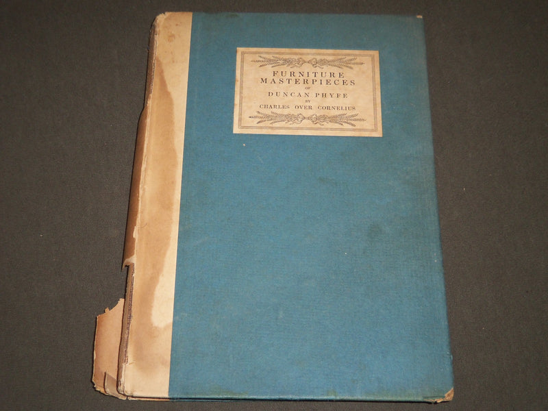 1922 FURNITURE MASTERPIECES OF DUNCAN PHYFE BY CHARLES OVER CORNELIUS - KD 1174