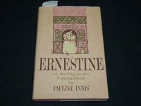 1963 ERNESTINE HARDCOVER BOOK INSCRIBED BY PAULINE INNIS - D 544