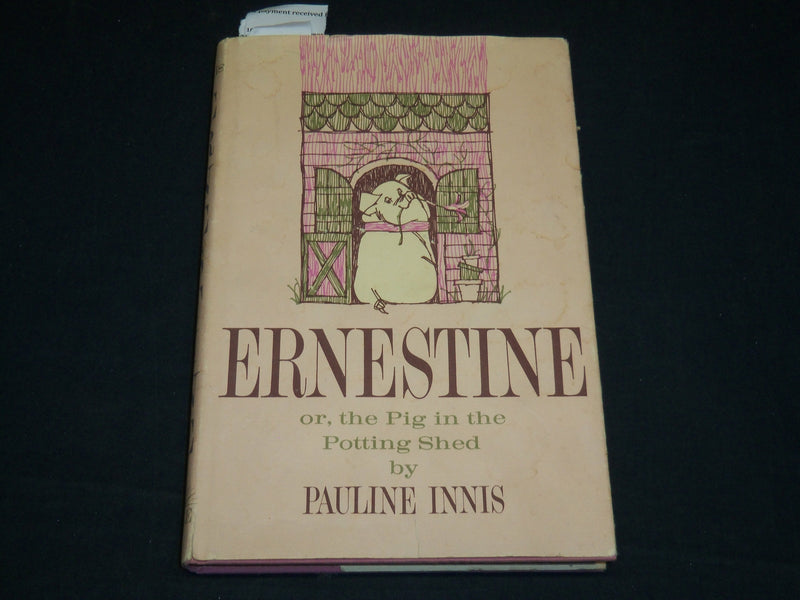 1963 ERNESTINE HARDCOVER BOOK INSCRIBED BY PAULINE INNIS - D 544