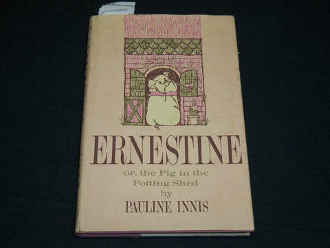 1963 ERNESTINE HARDCOVER BOOK INSCRIBED BY PAULINE INNIS - D 544