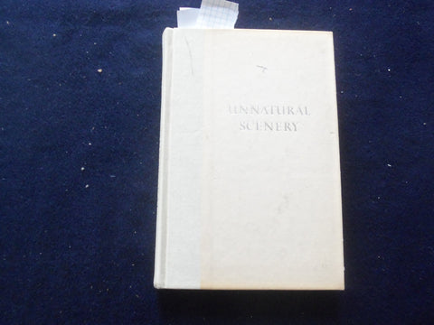 1979 UNNATURAL SCENERY HARDCOVER BOOK - INSCRIBED BY VINCENT CANBY- KD 8387