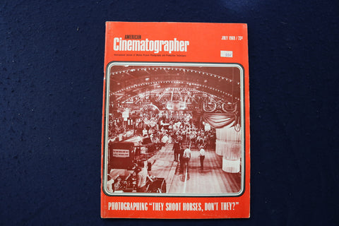 1969 JULY AMERICAN CINEMATOGRAPHER MAGAZINE - THEY SHOOT HORSES - E 17676