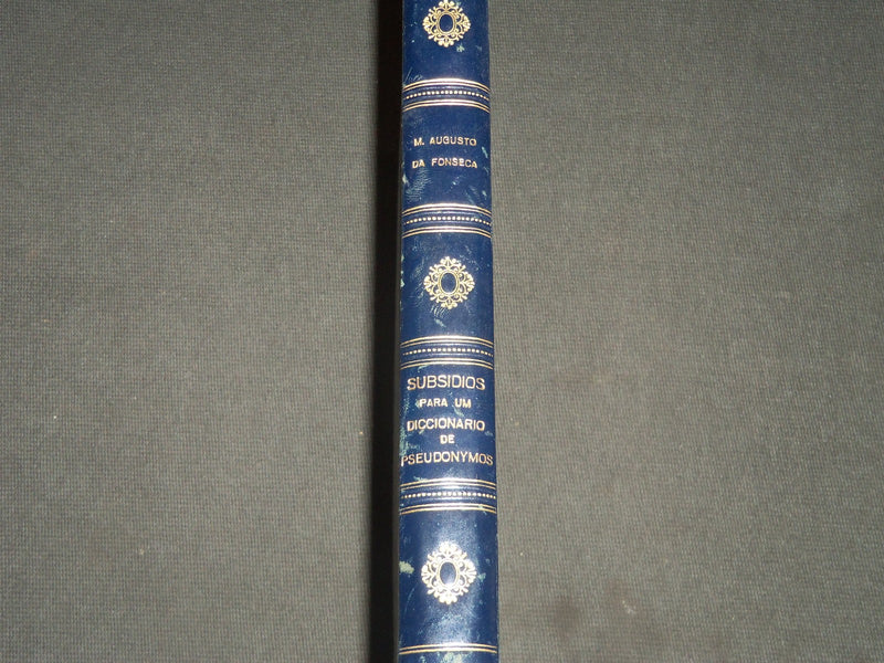 1896 SUBSIDIOS PARA UN DICCIONARO DE PSEUDONYMOS BY MARTINITO FONSECA - KD 7