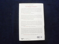 2008 THE BISHOP'S DAUGHTER HARDCOVER BOOK - INSCRIBED BY HONOR MOORE - KD 8542