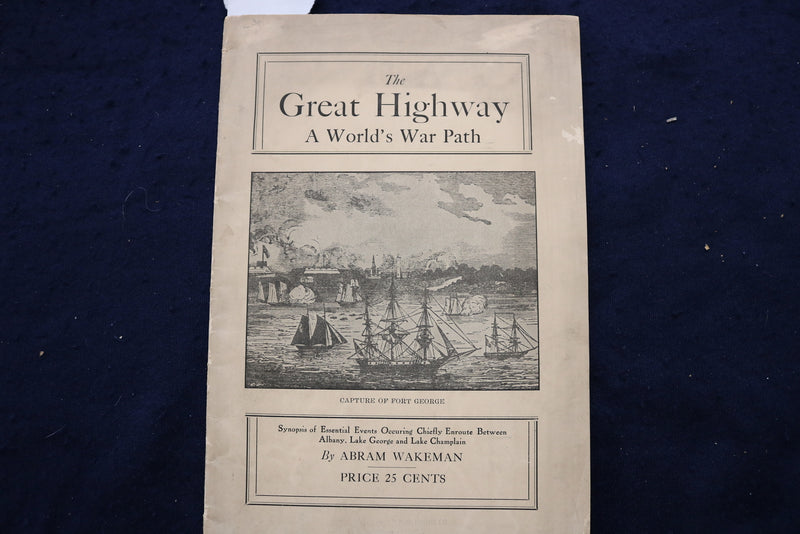 1927 THE GREAT HIGHWAY - A WORLD'S WAR PATH SOFTCOVER BOOK - K 997