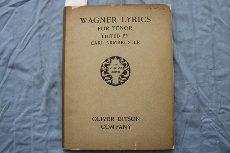 1904-1907 WAGNER LYRICS FOR TENOR & BARITONE AND BASS BOOKS - LOT OF 2 - O 3738