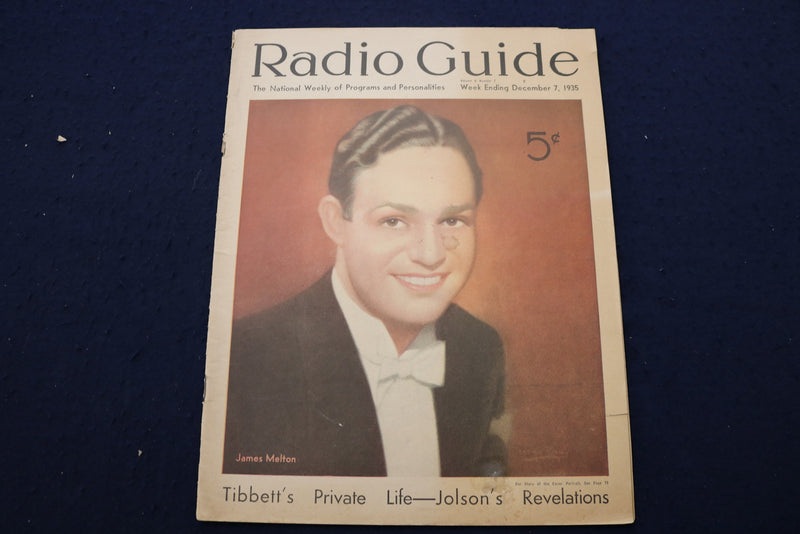 1935 DECEMBER 7 RADIO GUIDE MAGAZINE - JAMES MELTON COVER - E 9190