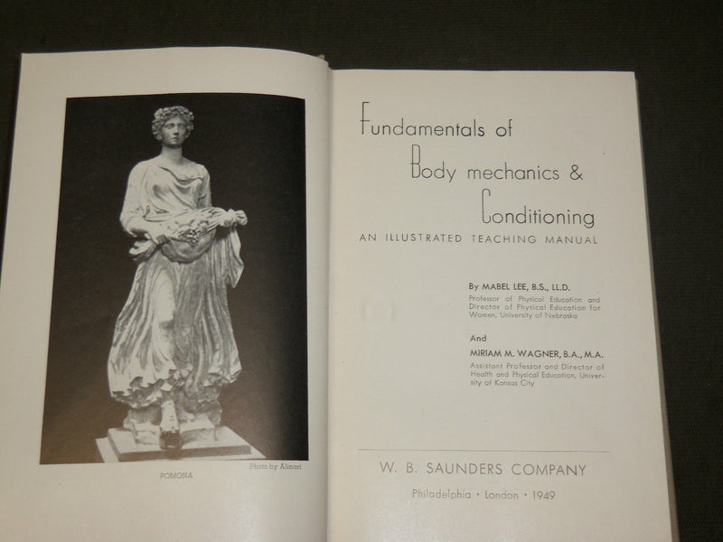 1949 FUNDAMENTALS OF BODY MECHANICS & CONDITIONING BOOK BY LEE - KD 6123