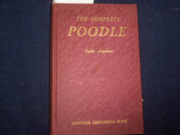 1951 THE COMPLETE POODLE HARDCOVER BOOK BY LYDIA HOPKINS - KD 9091