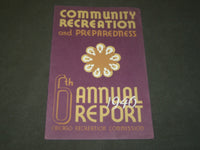 1940 CHICAGO RECREATION COMMISSION 6TH ANNUAL REPORT - SOFTCOVER - J 3582