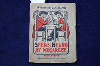 1902 JANUARY 15 SEEN & HEARD MAGAZINE BY MEGARCEE - SOFTCOVER - K 885