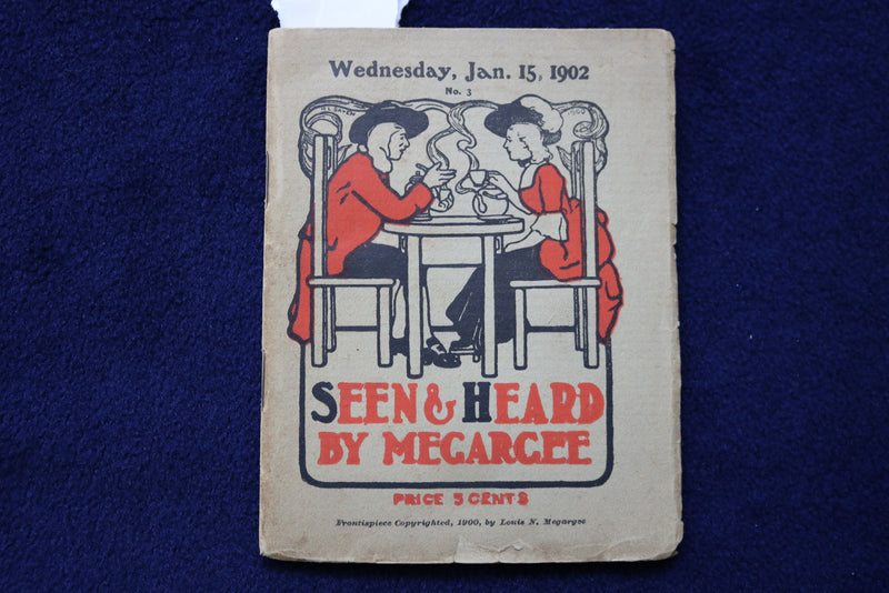 1902 JANUARY 15 SEEN & HEARD MAGAZINE BY MEGARCEE - SOFTCOVER - K 885