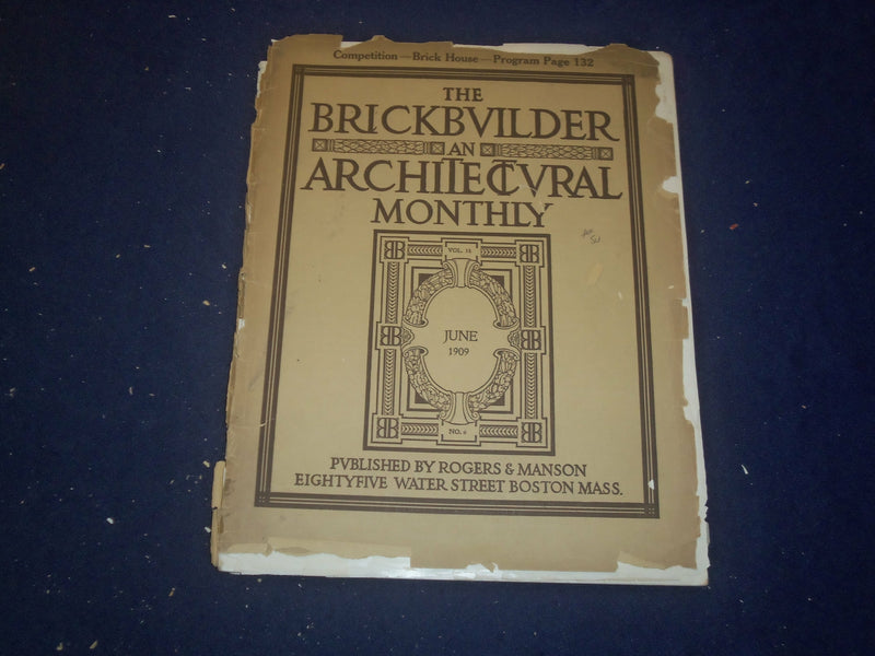 1909 JUNE THE BRICKBUILDER MAGAZINE - AN ARCHITECTURAL MONTHLY - ST 258R