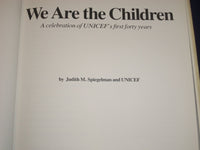 1986 WE ARE THE CHILDREN CELEBRATION OF UNICEF'S HARDCOVER BOOK - KD 2805