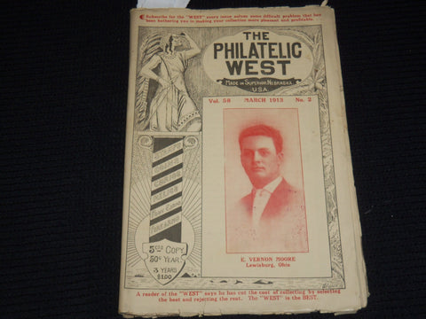 1913 MARCH PHILATELIC WEST MAGAZINE VOL 58 NO. 2 - E. VERNON MOORE COVER- J 9893