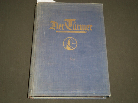 1931-1932 DER TURMER DR. FRIEDRICH CASTELLE VOLUME NO. 2 - 6 ISSSUES - KD 1522F
