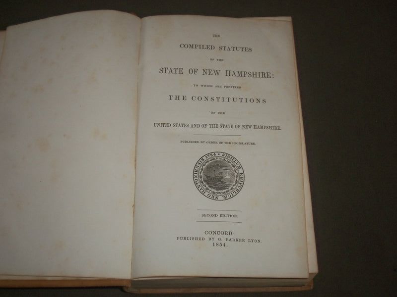 1854 COMPILED STATUTES OF THE STATE OF NEW HAMPSHIRE SECOND EDITION - KD 4637